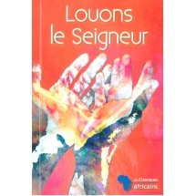 Louons le Seigneur - Editions Classiques Africains