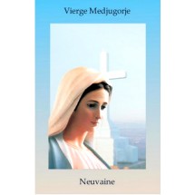 Neuvaine à la Vierge de Medjugorje