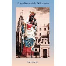 Neuvaine à Notre Dame de Délivrance