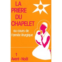 La Prière du Chapelet, Avent Noël - Ed. Classiques Africains