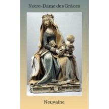 Neuvaine à Notre Dame des Grâces